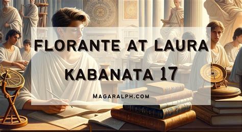 Florante at Laura Kabanata 17: Kataksilan ni Adolfo– Buod, Aral, .